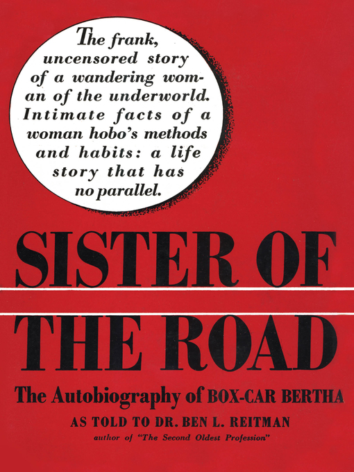 Title details for Sister of the Road by Dr. Ben L. Reitman - Available